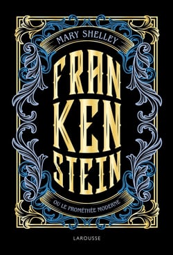 Frankenstein ou le Prométhée moderne