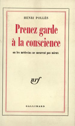 Prenez garde a la conscience ou les medecins ne meurent pas mieux