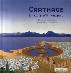 Carthage : la cité d'Hannibal