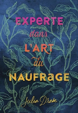 Experte en l'art du naufrage