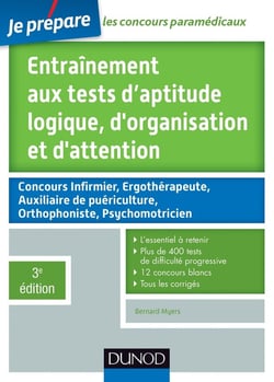 Entraînement aux tests d'aptitude logique, d'organisation et d'attention - 3e édition