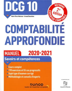 Dcg 10 - comptabilite approfondie - dcg 10 - dcg 10 comptabilite approfondie - manuel - 2020/2021 (édition 2020/2021)