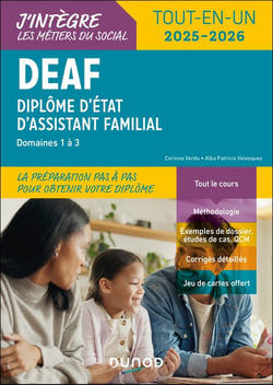 DEAF : Diplôme d'État d'assistant familial - Domaines 1 à 3 - Tout-en-un (édition 2025/2026)