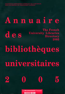 Annuaire 2007 des bibliothèques universitaires - données 2005