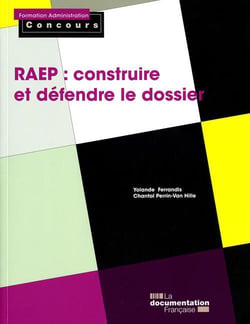 RAEP: construire et défendre le dossier