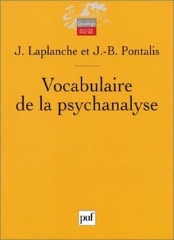 Vocabulaire de la psychanalyse (4e édition)
