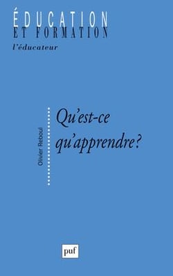 Qu'est-ce qu'apprendre ? (10e édition)