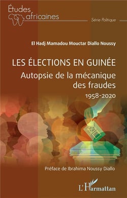 Les élections en Guinée : autopsie de la mécanique des fraudes 1958-2020