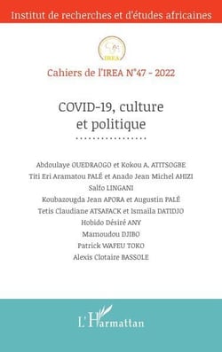 Cahiers de l'IREA Tome 47 : covid-19, culture et politique