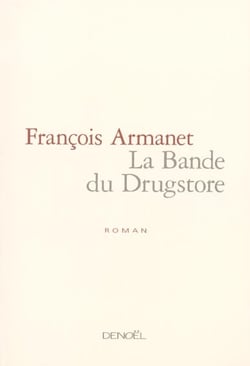 La bande du drugstore