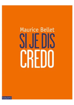 Si je dis credo