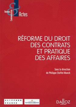Réforme du droit des contrats et pratique des affaires