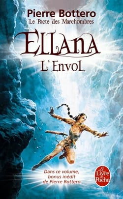 Le pacte des Marchombres Tome 2 : Ellana, l'envol