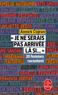 "je ne serais pas arrivée là si..." - 30 femmes racontent