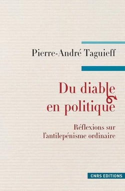 Du diable en politique - réflexions sur l'anti-lepenisme ordinaire