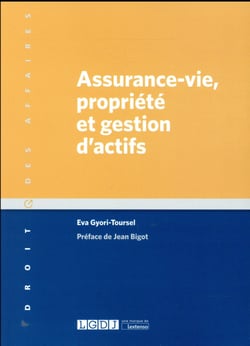 ASSURANCE-VIE, PROPRIÉTÉ ET GESTION D'ACTIFS