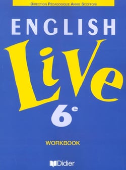 English live 6e - workbook - langue vivante 1
