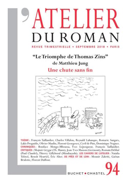 L'atelier du roman n.94 : le triomphe de Thomas Zins, de Matthieu Jung : une chute sans fin