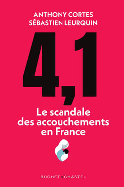 4,1 : Le scandale des accouchements en France