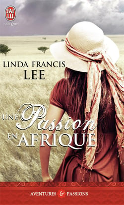 Une passion en Afrique