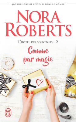 L'hôtel des souvenirs Tome 2 : comme par magie