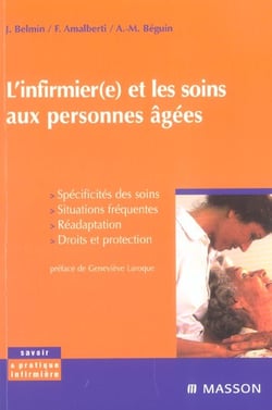 L'infirmier(e) et les soins aux personnes âgées - Spécificités des soins, situations fréquentes : POD