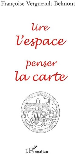 Lire l'espace penser la carte