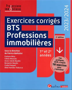 Exercices corrigés - BTS professions immobilières - 1re et 2e années (édition 2023/2024)