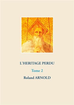 L'héritage perdu Tome 2