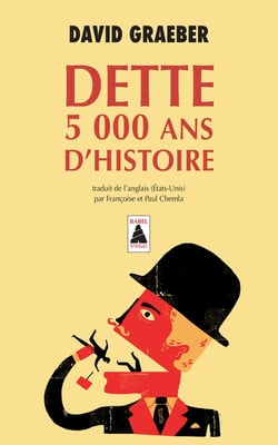 Dette - 5000 ans d'histoire