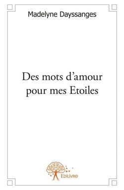 Des mots d'amour pour mes étoiles