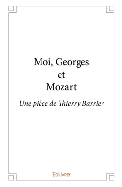 Moi, Georges et Mozart