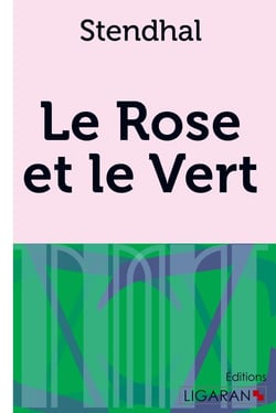 Le Rose et le Vert