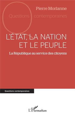L'État, la nation et le peuple : La République au service des citoyens