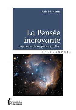 LA PENSEE INCROYANTE