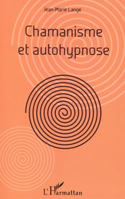 Chamanisme et autohypnose