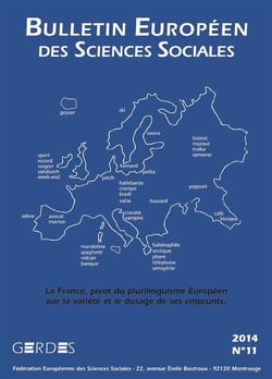 Bulletin Européen des Sciences Sociales : la France, pivot du plurilinguisme européen par la variété et le dosage de ses emprunts