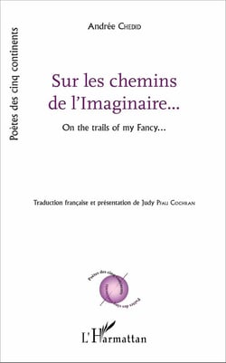 Sur les chemins de l'imaginaire.../on the trails of my fancy...