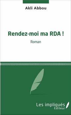 Rendez-moi ma RDA ! roman