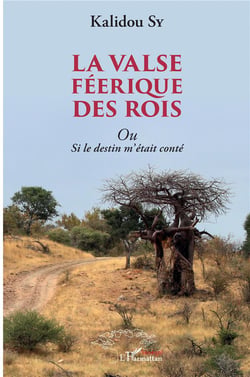 La valse féerique des rois ou si le destin m'était conté