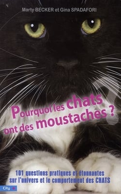 Pourquoi les chats ont des moustaches ?