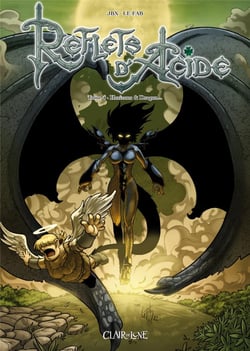 Reflets d'acide Tome 4 : horizons & dragon...