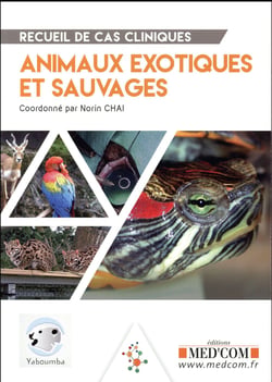 Recueil de cas cliniques animaux exotiques et sauvages