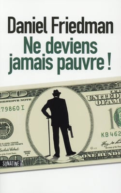 Ne deviens jamais pauvre !
