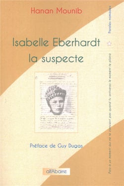 Isabelle Eberhardt, la suspecte