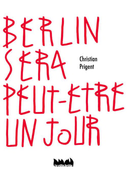 Berlin sera peut-etre un jour