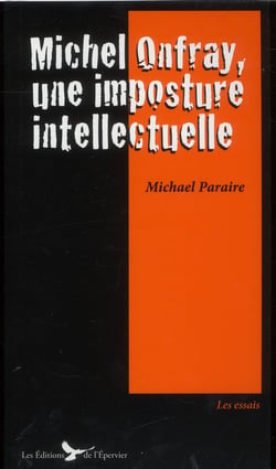 Michel onfray, une imposture intellectuelle