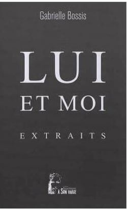 Lui et moi, quelques extraits à méditer (l5013)