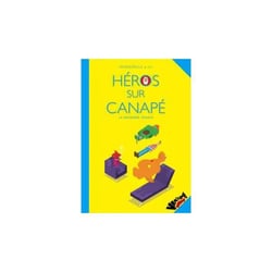 Héros sur canapé Tome 2