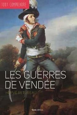 Tout comprendre : les guerres de Vendée
